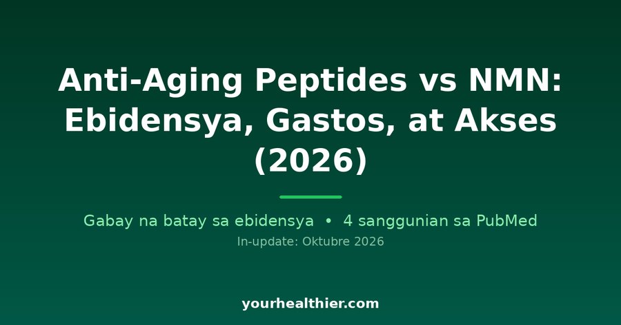 Anti-Aging Peptides vs NMN: Ebidensya, Gastos, at Akses (2026)