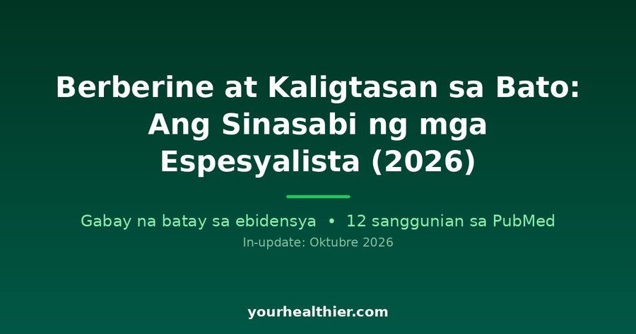 Berberine at Kaligtasan sa Bato: Ang Sinasabi ng mga Espesyalista (2026)