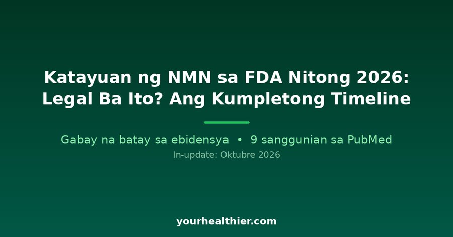 Katayuan ng NMN sa FDA Nitong 2026: Legal Ba Ito? Ang Kumpletong Timeline
