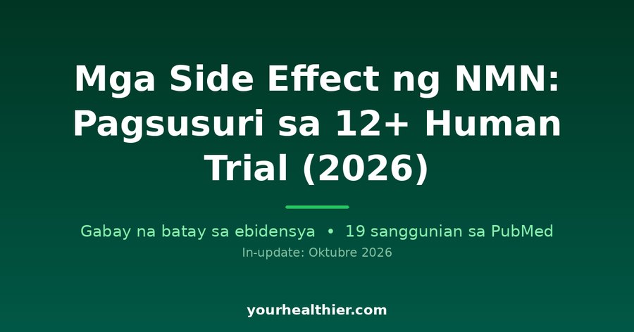 Mga Side Effect ng NMN: Pagsusuri sa 12+ Human Trial (2026)